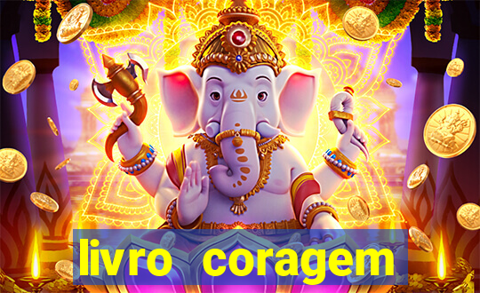 livro coragem desbravadores pdf